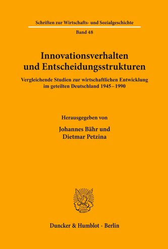 Innovationsverhalten und Entscheidungsstrukturen