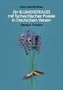 Ein BLUMENSTRAUSS mit Tschechischer Poesie in Deutschen Versen