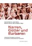 Narren, Götter und Barbaren