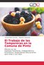 El Trabajo de las Temporeras en la Comuna de Pinto