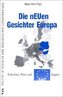 Die neuen Gesichter Europas