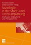 Soziologie in der Stadt- und Freiraumplanung