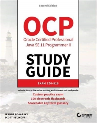OCP Oracle Certified Professional Java SE 11 Programmer II Study Guide