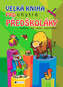 Velká kniha pro chytré předškoláky