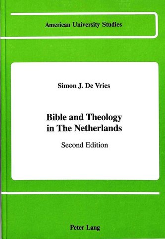 Bible and Theology in The Netherlands