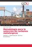 Metodología para la selección de carbones metalúrgicos