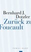 Zurück zu Foucault