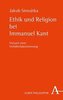 Ethik und Religion bei Immanuel Kant