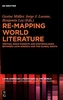 Re-mapping World Literature
