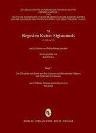 Regesta Imperii - XI: Regesten Kaiser Sigismunds (1410-1437)