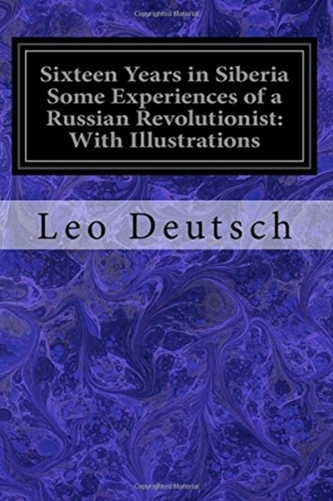 SIXTEEN YEARS IN SIBERIA SOME