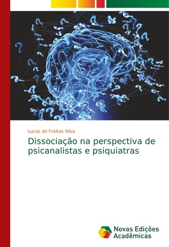 Dissociação na perspectiva de psicanalistas e psiquiatras