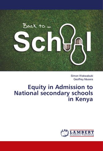 Equity in Admission to National secondary schools in Kenya