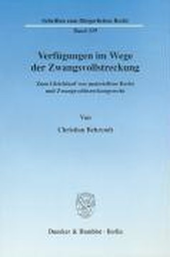 Verfügungen im Wege der Zwangsvollstreckung