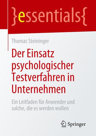 Der Einsatz psychologischer Testverfahren in Unternehmen