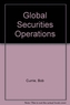 Global Securities Operations