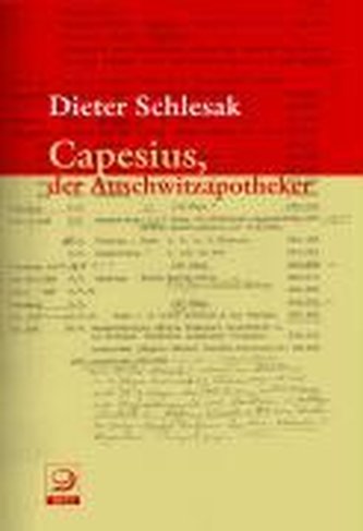 Capesius, der Auschwitzapotheker