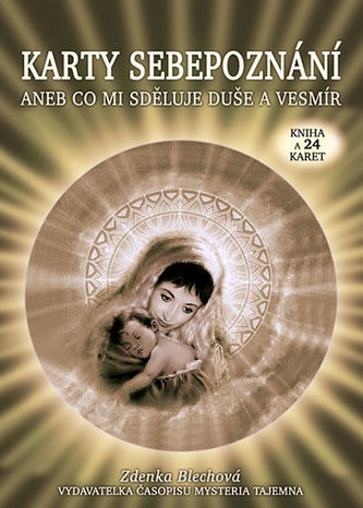 Karty sebepoznání aneb co mi sděluje duše a vesmír