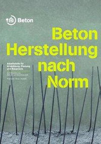 Beton - Herstellung nach Norm