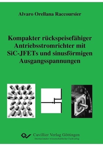 Kompakter rückspeisefähiger Antriebsstromrichter mit SiC-JFETs und sinusförmigen Ausgangsspannungen