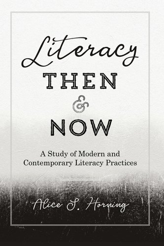 Literacy Then and Now