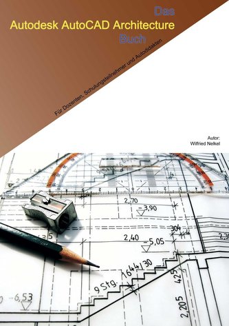 Das AutoCAD Architecture Buch