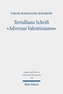 Tertullians Schrift Adversus Valentinianos