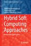 Hybrid Soft Computing Approaches