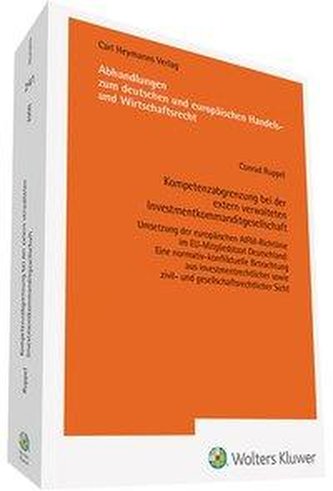 Kompetenzabgrenzung bei der extern verwalteten Investmentkommanditgesellschaft