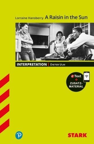 Lorraine Hansberry: A Raisin in the Sun