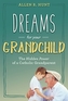 DREAMS FOR YOUR GRANDCHILD