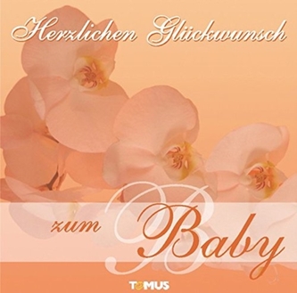 HERZLICHEN GL CKWUNSCH ZUM BABY