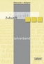 Zukunft, Lehrerband