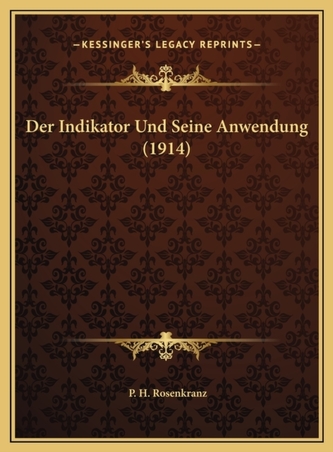 INDIKATOR UND SEINE ANWENDUNG 1914 DER I