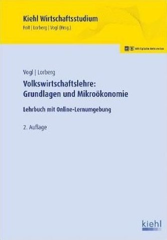 Volkswirtschaftslehre: Grundlagen und Mikroökonomie