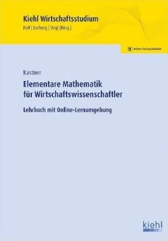 Elementare Mathematik für Wirtschaftswissenschaftler