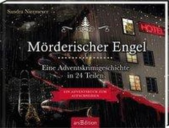 Mörderischer Engel - Ein Krimi-Adventskalender in 24 Teilen