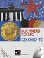 Buchners Kolleg Geschichte, Ausgabe N, m. CD-ROM