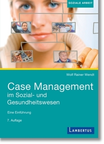 Case Management im Sozial- und Gesundheitswesen, m. Buch, m. E-Book