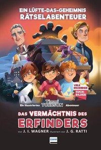 Das Vermächtnis des Erfinders - Timmi Tobbsons zweites Rätselabenteuer