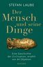 Der Mensch und seine Dinge