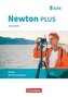 Newton plus 8. Jahrgangsstufe - Wahlpflichtfächergruppe II-III - Arbeitsheft mit Lösungen. Bayern