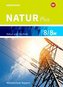 Natur plus 8 / 8M. Schülerband. Bayern