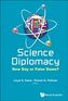 Science Diplomacy: New Day Or False Dawn?