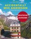 Accidentally Wes Anderson (Deutsche Ausgabe)