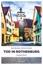 Tod in Rothenburg