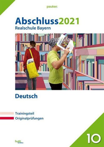 Abschluss 2021 - Realschule Bayern Deutsch