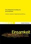 Der erfolgreiche Ausstieg aus der Einsamkeit