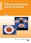 Nahrungszubereitung Schritt für Schritt