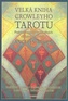 Velká kniha Crowleyho Tarotu